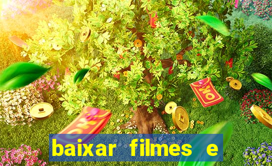 baixar filmes e series mp4